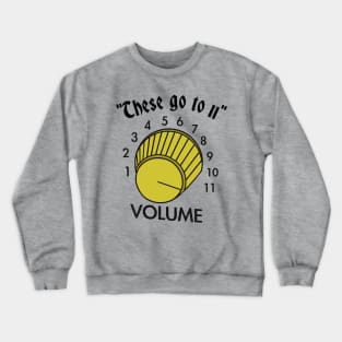 Volume Up To 11 - Guitar Amp Funny Classic Music Joke Crewneck Sweatshirt